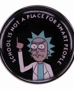 Rick and Morty 'School Not For Smart People' Enamel Pin