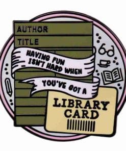 Library Card 'Having Fun' Enamel Pin
