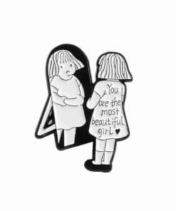 Self Love 'You Are The Most Beautiful Girl' Enamel Pin