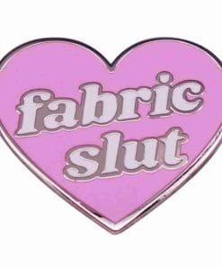 Pink Heart 'Fabric Sl*t' Enamel Pin