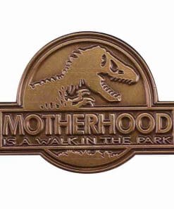 Jurassic Park 'Motherhood Is a Walk in the Park' Enamel Pin