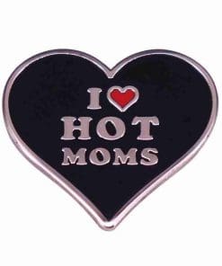 Cute Heart 'I Love Hot Moms' Enamel Pin