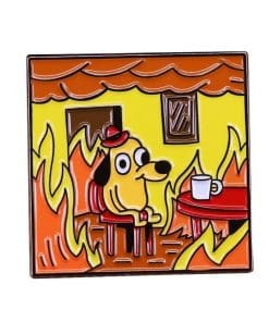 On Fire 'Dog | This is Fine Coffee' Enamel Pin