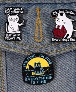 Alternative view of Fierce Cat 'Small and Sensitive' Enamel Pin