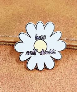 White Daisy 'Less Self Doubt' Enamel Pin
