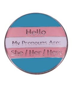 Pride Flag 'My Pronouns are | She/ Her/ Hers' Enamel Pin