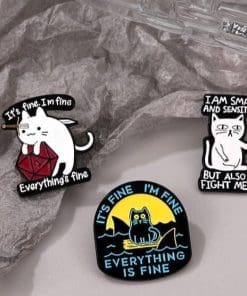 Alternative view of Brave Cat 'It's Fine Everything is Fine' Enamel Pin