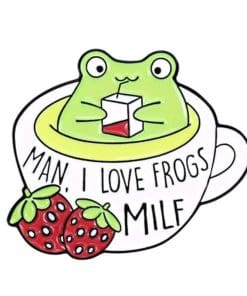 Froggy 'Man I Love Frogs MILF' Enamel Pin