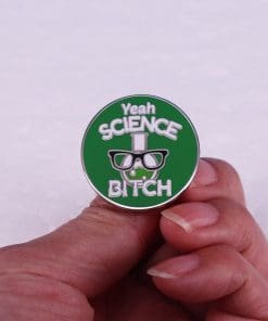 Alternative view of Science 'Yeah B!tch' Enamel Pin
