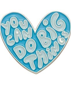 Blue Heart 'You Can Do Big Things' Enamel Pin