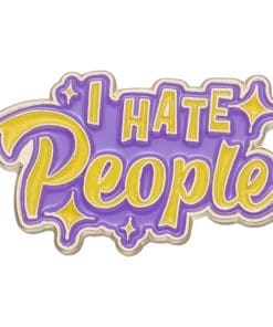 I Hate People Enamel Pin