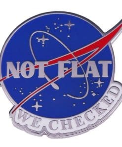 Not Flat 'We Checked' Enamel Pin