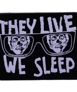 John Carpenter's They Live 'We Sleep' Enamel Pin