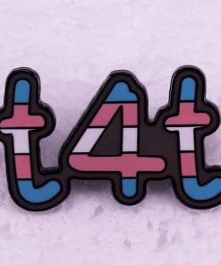 Transgender Flag 't4t | Trans For Trans' Enamel Pin