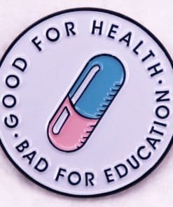 Akira 'Pill | Good For Health Bad For Education' Enamel Pin