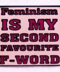 Feminism 'My Second Favorite F-Word' Enamel Pin