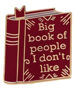 Meme 'Big Book of People I Don't Like' Enamel Pin