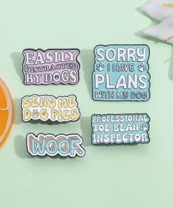 Alternative view of Dog Lover 'Easily Distracted By Dogs' Enamel Pin