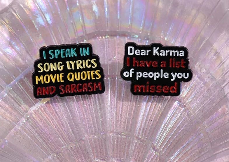 Sarcasm 'I Speak in Song Lyrics Movie Quotes and' Enamel Pin - Image 3