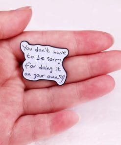 Alternative view of Harry Styles 'Matilda Lyrics | You Don't Have To Be Sorry for Doing It on Your Own' Enamel Pin