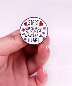 Alternative view of Inspirational 'Start Each Day With A Grateful Heart' Enamel Pin