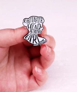 Pride and Prejudice 'Obstinate Headstrong Girl | Jane Austen' Enamel Pin - Image 3
