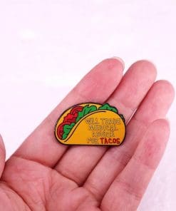 Healthcare | Love Tacos 'Will Trade Medical Advice for Tacos' Enamel Pin - Image 3