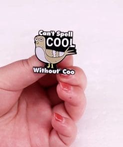 Alternative view of Funny Pigeon ‘Can’t Spell Cool Without Coo’ Enamel Pin