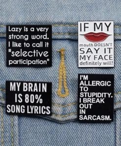 Alternative view of Selective Participation 'Lazy is Very Strong Word' Enamel Pin