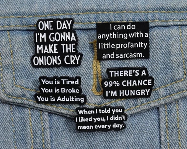 I Can Do Anything With A Little Profanity And Sarcasm Enamel Pin - Image 3