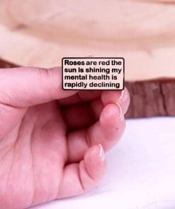 Awareness 'My Mental Health Is Rapidly Declining' Enamel Pin - Image 3