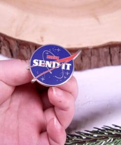 Alternative view of Space Exploration Parody 'Just Send It' Enamel Pin