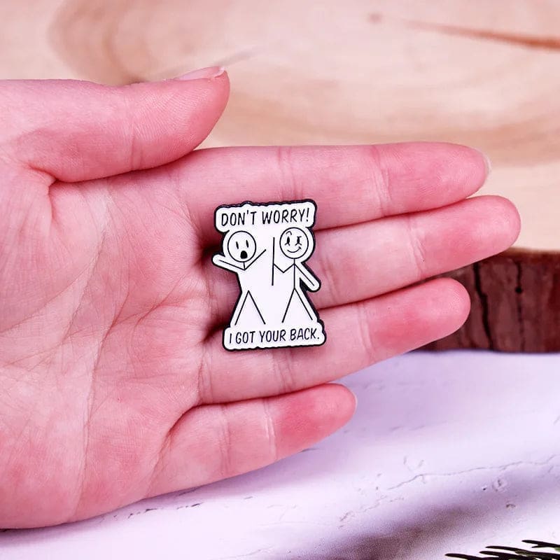 Funny Sarcasm 'Don't Worry I Got Your Back' Enamel Pin - Image 3