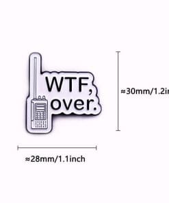 Walkie Talkie 'WTF, Over' Enamel Pin - Image 4
