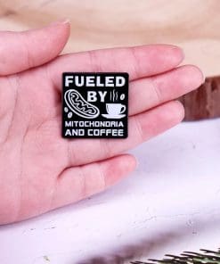 Alternative view of Student Meme 'Fueled by Mitochondria and Coffee' Enamel Pin