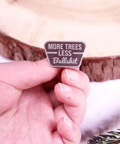 Alternative view of Camping Adventure 'More Tress Less Bullsh!t' Enamel Pin