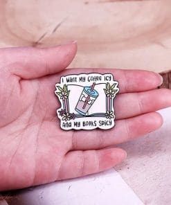 Bookish 'I Want My Coffee Icy and My Books Spicy' Enamel Pin - Image 3