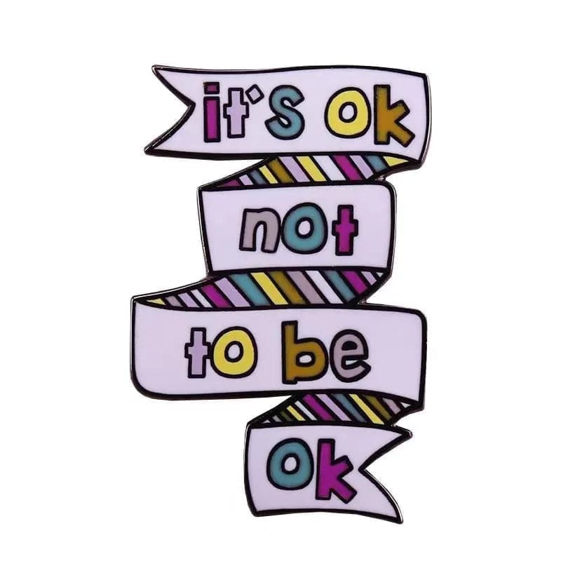 Mental Health Awareness ‘It’s Ok Not To Be Ok’ Enamel Pin