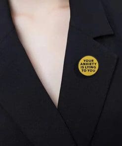 Alternative view of Awareness 'Your Anxiety is Lying to You' Enamel Pin