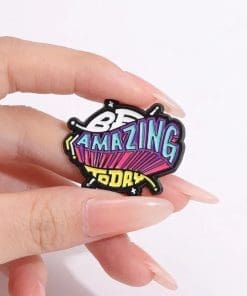Alternative view of Inspirational 'Be Amazing Today' Enamel Pin'