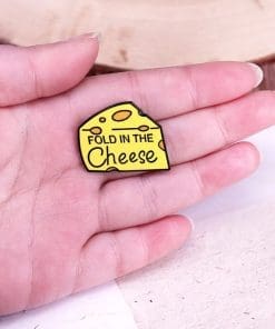 Alternative view of Schitt's Creek 'Fold in the Cheese' Enamel Pin