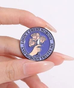 Alternative view of I Don't Trust Nobody and Nobody Trust Me Enamel Pin