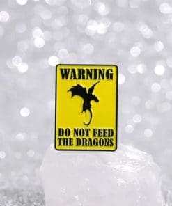 Alternative view of How to Train Your Dragon Warning | Do Not Feed the Dragon' Enamel Pin