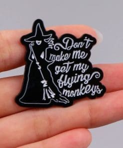 Alternative view of Black Witch 'Don't Make ME Get My Flying Monkeys' Enamel Pin