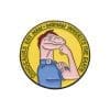 Jurassic Park 'Dinosaurs Eat Man Woman Inherits The Earth' Enamel Pin