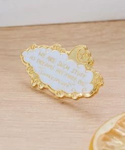 Alternative view of Shakespeare 'We Are Such Stuff As Dreams Are Made On' Enamel Pin