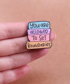 Alternative view of You are Allowed To Set Boundaries Enamel Pin