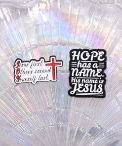 Alternative view of Hope Has a Name. His Name is Jesus Enamel Pin
