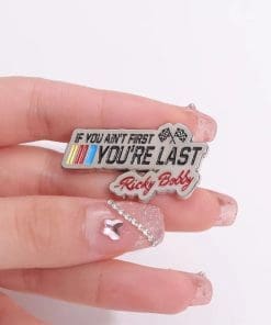 Alternative view of Ricky Bobby 'If You Ain't First You're Last' Enamel Pin