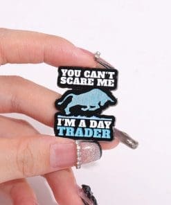 Alternative view of Blue Cattle 'You Can't Scare Me I'm A Day Trader' Enamel Pin